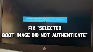 How To Fix quotSelected boot image did not Authenticatequot Error Problem [upl. by Ellevel]