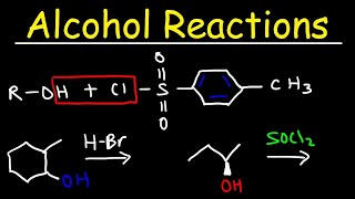 Alcohol Reactions  HBr PBr3 SOCl2 [upl. by Ashford390]