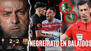 ¡ESCÁNDALOLo que NO se CONTÓ del CELTA vs BARCELONA [upl. by Aneelas220]