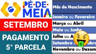 PÃ‰ DE MEIA PAGAMENTO DA 5Â° PARCELA MÃŠS DE SETEMBRO CALENDÃRIO DE PAGAMENTO [upl. by Hagile]