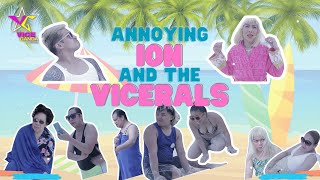 Annoying Ion and the Vicerals  VICE GANDA [upl. by Nevet]