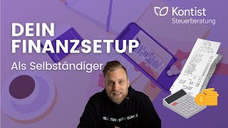 Konto Buchhaltung Steuererklärung Finanzsetup als Selbständiger  Webinaraufzeichnung [upl. by Ellehsal]