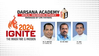 Ignite 2024  The Inner Fire amp Passion  Darsana Academy  NEET  JEE  KEAM [upl. by Essie]