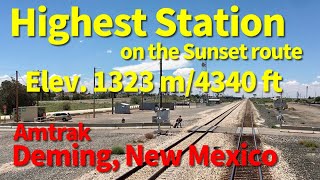 USA Station  Highest station on the Sunset Limited route Amtrak Deming New Mexico Station [upl. by Drahsir]