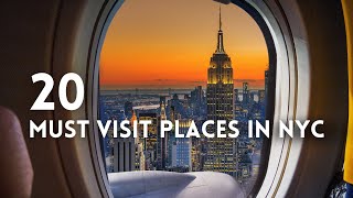 20 MustVisit Places in New York City  The Ultimate NYC Travel Guide [upl. by Sheffy]