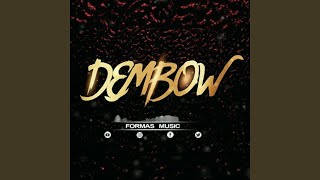 Dembow [upl. by Eugirne]