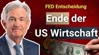 Untergang des USDollars amp Wirtschaft besiegelt  FED Entscheid [upl. by Kauffmann]