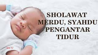 sholawat nabi merdu syahdu pengantar tidur  sholawat terbaru  sholawatan [upl. by Eecats777]