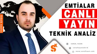 CANLI YAYINSENOL KAAN EMTİALAR amp TEKNİK ANALİZ DEĞERLENDİRMESİ [upl. by Henn]