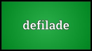 Defilade Meaning [upl. by Narod877]