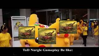 Nurgle Gameplay in ToD be like [upl. by Anihcak]