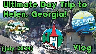 Ultimate Day Trip To Helen Georgia Vlog July 2024 [upl. by Niac]