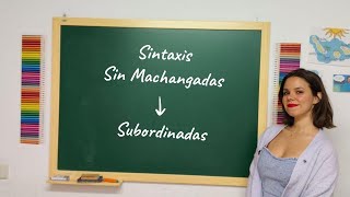 Subordinadas  Sintaxis Sin Machangadas PAU ESO Bachillerato [upl. by Low]