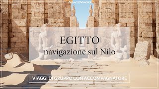 EGITTO crociera sul Nilo  Grandi Tour AbacoViaggi [upl. by Felise]