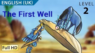 The First Well Learn English UK with subtitles  Story for Children quotBookBoxcomquot [upl. by Mercie]