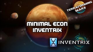 Minimal Econ Inventrix  Terraforming Mars Online [upl. by Enilaf772]