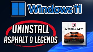 How to Uninstall Asphalt 9 Legends App in Windows 11  10 Tutorial [upl. by Enneite]