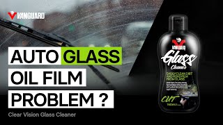 Vanguards Glass Stain Remover for Water Spots  Car Window Glass Oil Film Remover [upl. by Hoang236]