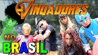 VINGADORES NO BRASIL [upl. by Margarette]