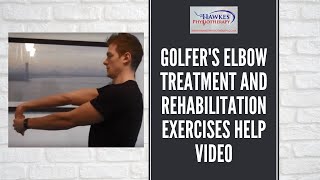 Golfers Elbow treatment and rehabilitation exercises help video [upl. by Nellek]