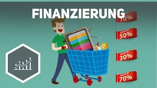 Finanzierung – Grundbegriffe der Wirtschaft [upl. by Gainor]