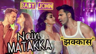 Get ready for Varun Dhawans Nain Matakka Baby Johns first song released [upl. by Yorel755]