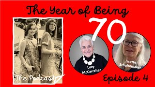 The Year of Being 70 Ep 4 Two Friends Reflect on Feminism Social Change amp SelfDiscovery [upl. by Crista]