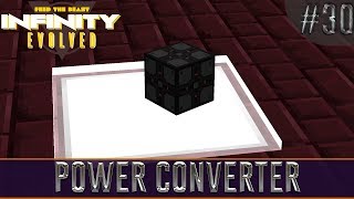 LP ► Minecraft ► Infinity Evolved 30  Power Converter [upl. by Nosylla737]