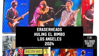 ERASERHEADS  LIGAYA  HULING EL BIMBO WORLD TOUR  LOS ANGELES [upl. by Laufer142]