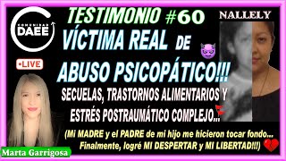 TESTIMONIO 60 MADRE Y PAREJA PSICOPÁTICA😈TRASTORNOS ALIMENTARIOS Y TRAUMA❌SECUELAS IMPORTANTES👀🚩🚩 [upl. by Reste]