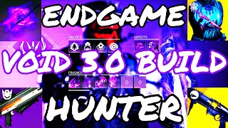 BEST VOID 30 HUNTER BUILD FOR ENDGAMEDestiny 2 [upl. by Idnas]