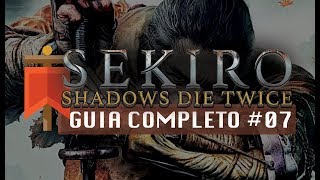 Sekiro Shadows Die Twice  Guia Completo 07  Masmorra Abandonada e Templo Senpo [upl. by Jepson821]