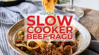 Slow Cooker Beef Ragu [upl. by Monia]