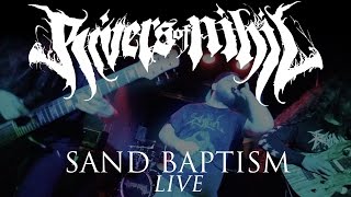 Rivers of Nihil  Sand Baptism LIVE [upl. by Yendic]