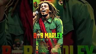 Bob Marley Greatest Hits Reggae Songs 2022  Bob Marley Full Album shorts [upl. by Gerge]