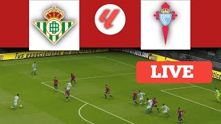 🔴 Real Betis vs Celta Vigo Live  LaLiga 2324  Match Live Now [upl. by Karin812]