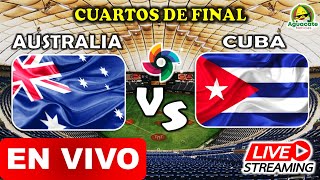 Cuba vs Australia EN VIVO HOY  Donde ver cuartos de final clasico mundial de beisbol 2023 en vivo [upl. by Nyltak662]