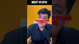 NSUT vs DTU comparison in one minute  iit nsut dtu motivation trending [upl. by Tearle329]