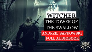 Witcher The Tower of the Swallow Audiobook 22 [upl. by Daas]