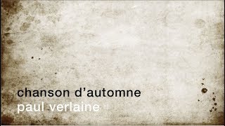 La minute de poésie  Chanson dautomne Paul Verlaine [upl. by Yragerg]