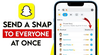 How to Send a Snap to all your Friends at once on Snapchat  Android and iOS  Create shortcut [upl. by Demha]