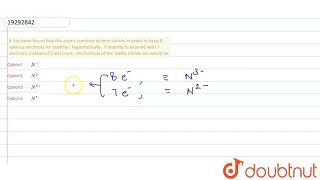 It has been found that the atoms combine to form bonds in order to keep 8 valance electrons for [upl. by Arvo]