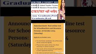 Azim premji foundation school teacher Resource person vacancy 2024  No CET amp TEt required [upl. by Warford162]