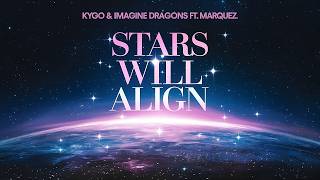 KYGO  Stars Will Align Remix [upl. by Nido302]