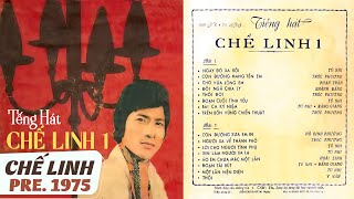 Tiếng Hát Chế Linh 1  Băng CátSét Nhạc Chế Linh Trước 1975  Ngày Đó Xa Rồi Pre 75 [upl. by Perice235]