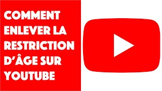 Comment enlever la restriction dâge sur Youtube [upl. by Biagio]