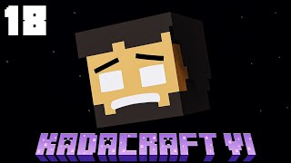 KadaCraft 6 Episode 18  Lost but Found [upl. by Russel]