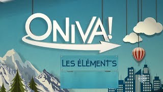 ONIVA  Les éléments [upl. by Elliott466]