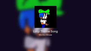 Luigi Theme Song [upl. by Burnham114]