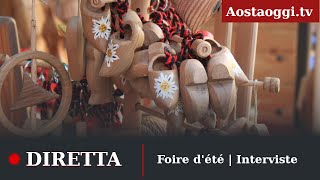 Aosta Fiera dEstate Foire dété 5 agosto 2023 live streaming ore 1530 [upl. by Paulita372]